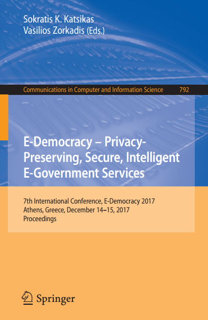 7th International Conference, E-Democracy 2017, Athens, Greece, December 14-15, 2017, Proceedings